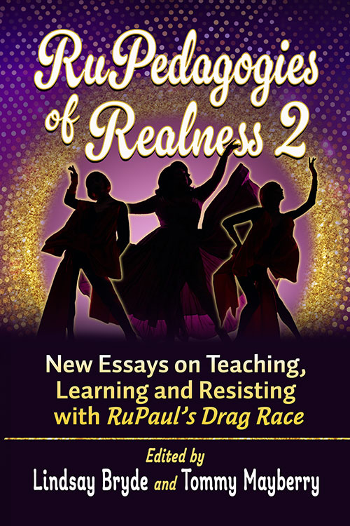 RuPedagogies of Realness 2